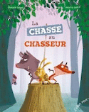 Chasse au chasseur (La)